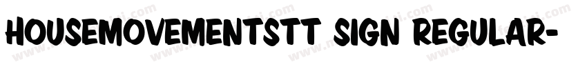 HouseMovementsTT Sign Regular字体转换